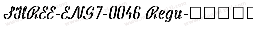 SHREE-ENG7-0046 Regu字体转换